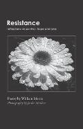 Resistance: Reflections on Survival, Hope and Love