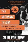 Midrange Theory Basketballs Evolution In the Age of Analytics