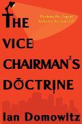 The Vice Chairman's Doctrine: Rocking the Top in Industry Version 4.0