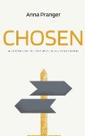 Chosen: A Journey of Victory with Jesus Your Savior