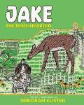 Jake the Deer-Hearted