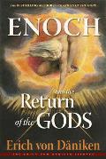 Enoch & the Return of the Gods