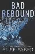 Bad Rebound