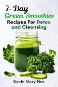 7-Day Green Smoothie Recipes for Detox and Cleansing