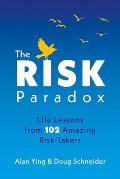 Risk Paradox Life Lessons from