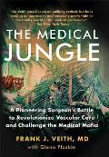Medical Jungle a Pioneering Su