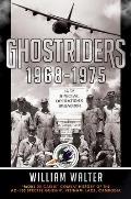 Ghostriders 1968-1975, 1: Mors de Caelis Combat History of the Ac-130 Spectre Gunship, Vietnam, Laos, Cambodia