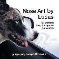 Nose Art by Lucas: Recent Works: Nose Smudges on Car Window