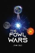 The Fowl Wars