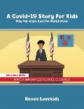 A Covid-19 Story For Kids: Why Our Class And The World Cried