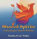 Shared Spirits: Connecting to Nature's Wisdom