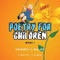 Teacher Gwynneth's Poetry for Children: Book 1