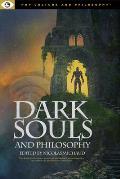 Dark Souls & Philosophy