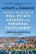 40 Days of Farming Unlock the Secret to Real Estate Success & Personal Fulfillment