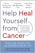 Help Heal Yourself from Cancer Partner Smarter with Your Doctor Personalize Your Treatment Plan & Take Charge of Your Recovery