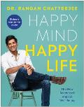 Happy Mind Happy Life The New Science of Mental Well Being