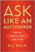 Ask Like an Auctioneer