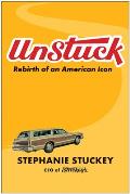 Unstuck: Rebirth of an American Icon