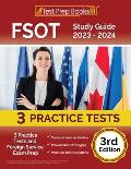 FSOT Study Guide 2023 - 2024: 3 Practice Tests and Foreign Service Exam Prep [3rd Edition]