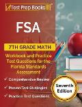 FSA 7th Grade Math Workbook and Practice Test Questions for the Florida Standards Assessment [Seventh Edition]