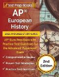 AP European History 2021 and 2022 Study Guide: AP Euro Prep Book with Practice Test Questions for the Advanced Placement Exam [2nd Edition]