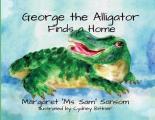 George the Alligator Finds a Home