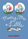 Marry Me a Little: A Graphic Memoir