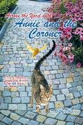 Across the Yard with Annie and the Coroner: A Tale of Loneliness, Longing and Provision, in tune with Gracie and Chester