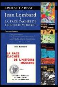 Jean Lombard et la face cach?e de l'histoire moderne