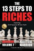 The 13 Steps to Riches - Habitude Warrior Volume 7: DECISION with Erik Swanson and Dan Clark