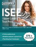 ISEE Upper Level Test Prep: Study Guide and Practice Questions for the UL Independent School Entrance Exam