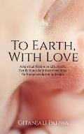 To Earth, With Love