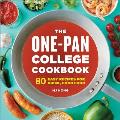 One Pan College Cookbook 80 Easy Recipes for Quick Good Food