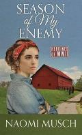 Season of My Enemy: Heroines of WWII