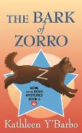 The Bark of Zorro: Gone to the Dogs Mysteries