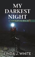 My Darkest Night: K-9 Search and Rescue
