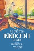 The Case of the Innocent Husband: A Mac and Sam Mystery