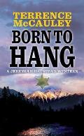 Born to Hang: A Jeremiah Halstead Western