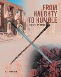 From Haughty to Humble: The Life of Moses