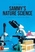Sammy's Nature Science: As Heard on The Donkey Dan Show