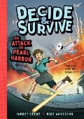 Decide & Survive: The Attack on Pearl Harbor: Can You Stop the Assault?