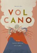 Volcano: A 3-D Guide to Volcanoes with Pop-Ups!