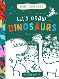 Lets Draw Dinosaurs