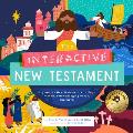 The Interactive New Testament: Explore the New Testament with Flaps, Wheels, Color-Changing Words, and More!