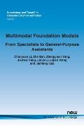 Multimodal Foundation Models: From Specialists to General-Purpose Assistants