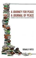 A Journey for Peace: A Journal of Peace