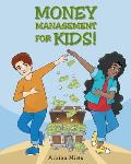 Money Management For Kids!
