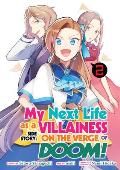 My Next Life as a Villainess Side Story On the Verge of Doom Manga Volume 2