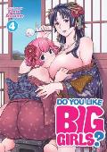 Do You Like Big Girls Volume 4