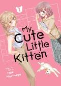 My Cute Little Kitten Volume 1